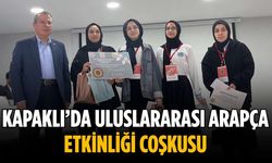 Kapaklı’da Uluslararası Arapça Etkinliği coşkusu