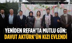 Yeniden Refah’ta mutlu gün: Davut Aktürk’ün kızı evlendi