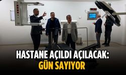 Hastane açıldı açılacak: Gün sayıyor