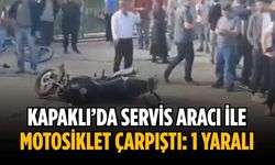 Kapaklı’da servis aracı ile motosiklet çarpıştı: 1 yaralı