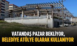 Vatandaş pazar bekliyor, belediye atölye olarak kullanıyor