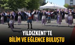 Yıldızkent’te bilim ve eğlence buluştu
