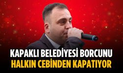 “Kapaklı Belediyesi borcunu halkın cebinden kapatıyor”