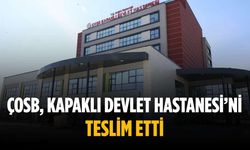 ÇOSB, Kapaklı Devlet Hastanesi’ni teslim etti