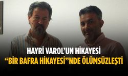 Hayri Varol’un hikayesi “Bir Bafra Hikayesi”nde ölümsüzleşti