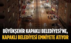 Büyükşehir Kapaklı Belediyesi’ne, Kapaklı Belediyesi Emniyete atıyor