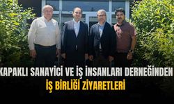Kapaklı Sanayici ve İş İnsanları Derneğinden iş birliği ziyaretleri