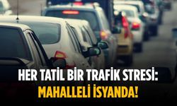 Her tatil bir trafik stresi: Mahalleli isyanda!