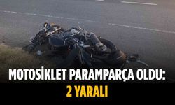 Motosiklet paramparça oldu: 2 yaralı