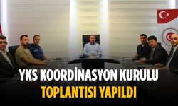 YKS Koordinasyon Kurulu Toplantısı yapıldı