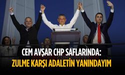 Cem Avşar CHP saflarında: Zulme karşı adaletin yanındayım