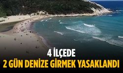4 ilçede 2 gün denize girmek yasaklandı