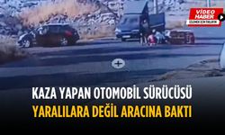 Kazadan sonra yaralılara değil aracına baktı