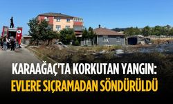 Karaağaç'ta korkutan yangın: Evlere sıçramadan söndürüldü