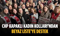 CHP Kapaklı Kadın Kolları’ndan Beyaz Liste’ye destek