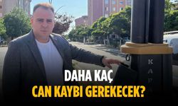 “Daha kaç can kaybı gerekecek”