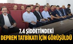 7.4 şiddetindeki deprem tatbikatı için görüşüldü