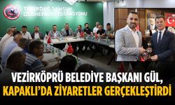 Vezirköprü Belediye Başkanı Gül, Kapaklı’da ziyaretler gerçekleştirdi