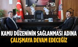 “Kamu düzeninin sağlanması adına çalışmaya devam edeceğiz”