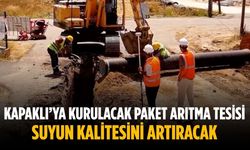 Kapaklı’ya kurulacak paket arıtma tesisi suyun kalitesini artıracak