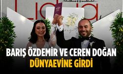 Barış Özdemir ve Ceren Doğan dünyaevine girdi