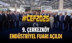 9. Çerkezköy Endüstriyel Fuarı açıldı