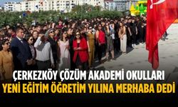 Çerkezköy Çözüm Akademi Okulları yeni eğitim öğretim yılına merhaba dedi