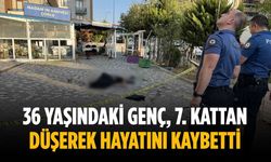 36 yaşındaki genç, 7. kattan düşerek hayatını kaybetti