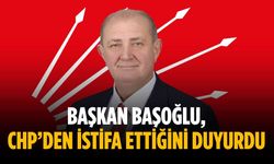 Başkan Başoğlu, CHP’den istifa ettiğini duyurdu