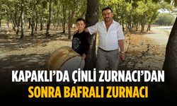 Kapaklı’da Çinli Zurnacı’dan sonra Bafralı Zurnacı