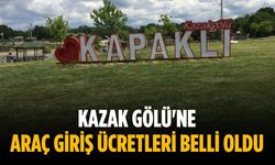 Kazak Gölü'ne araç giriş ücretleri belli oldu