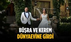 Büşra ve Kerem dünyaevine girdi