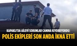 Kapaklı'da ailevi sorunlar canına kıydırıyordu: Polis ekipleri son anda ikna etti