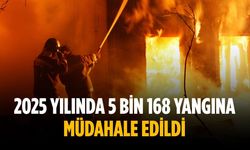 2025 yılında 5 bin 168 yangına müdahale edildi