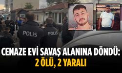 Cenaze evi savaş alanına döndü: 2 ölü, 2 yaralı
