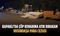 Kapaklı’da çöp kenarına atık bırakan vatandaşa para cezası