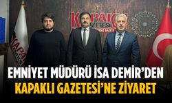 Emniyet Müdürü İsa Demir’den Kapaklı Gazetesi’ne ziyaret