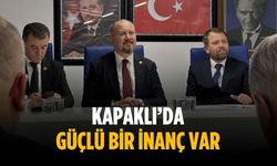 “Kapaklı’da güçlü bir inanç var”