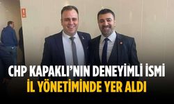 CHP Kapaklı’nın deneyimli ismi il yönetiminde yer aldı