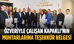 Özveriyle çalışan Kapaklı’nın muhtarlarına teşekkür belgesi