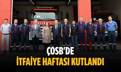 ÇOSB'de İtfaiye Haftası kutlandı