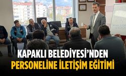 Kapaklı Belediyesi’nden personeline iletişim eğitimi