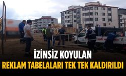 İzinsiz koyulan reklam tabelaları tek tek kaldırıldı