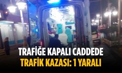 Trafiğe kapalı caddede trafik kazası: 1 yaralı