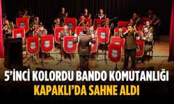 5’inci Kolordu Bando Komutanlığı Kapaklı’da sahne aldı