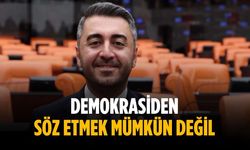 “Demokrasiden söz etmek mümkün değil”