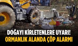 Doğayı kirletenlere uyarı! Ormanlık alanda çöp alarmı
