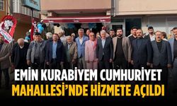 Emin Kurabiyem Cumhuriyet Mahallesi’nde hizmete açıldı