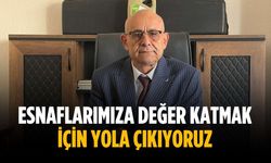 “Esnaflarımıza değer katmak için yola çıkıyoruz”