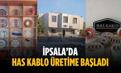İpsala’da Has Kablo üretime başladı